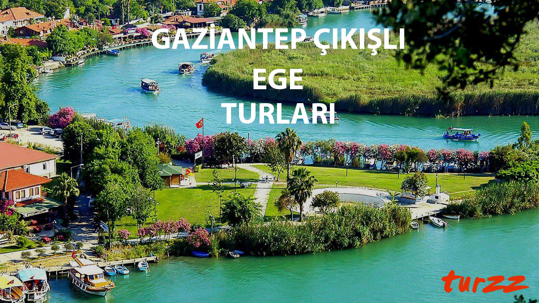 gaziantep-cikisli-ege-turlari