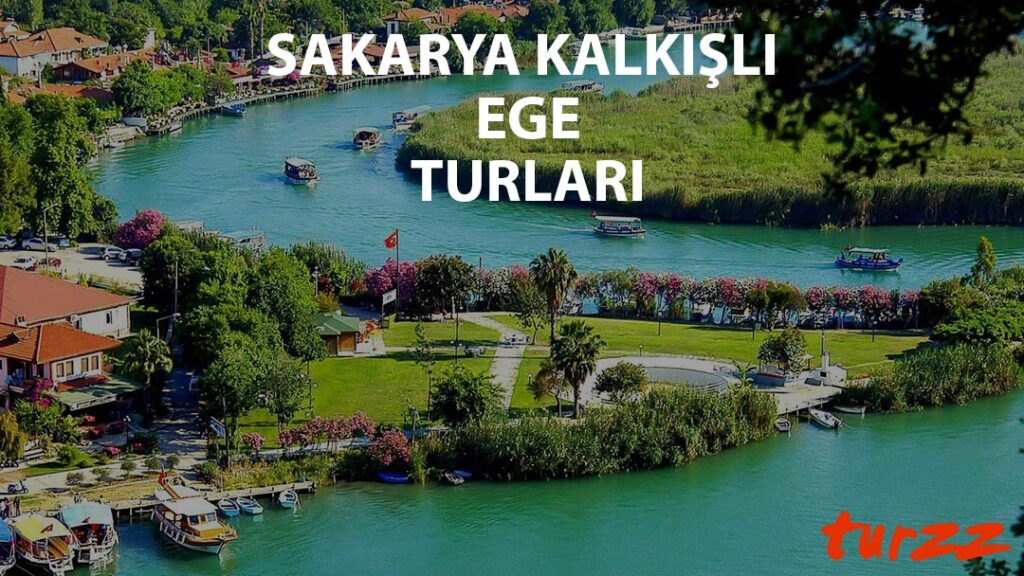 sakarya cıkısli ege turlari